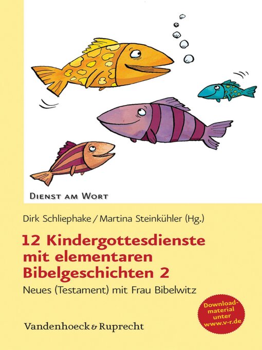 Title details for 12 Kindergottesdienste mit elementaren Bibelgeschichten 2 by Dirk Schliephake - Available